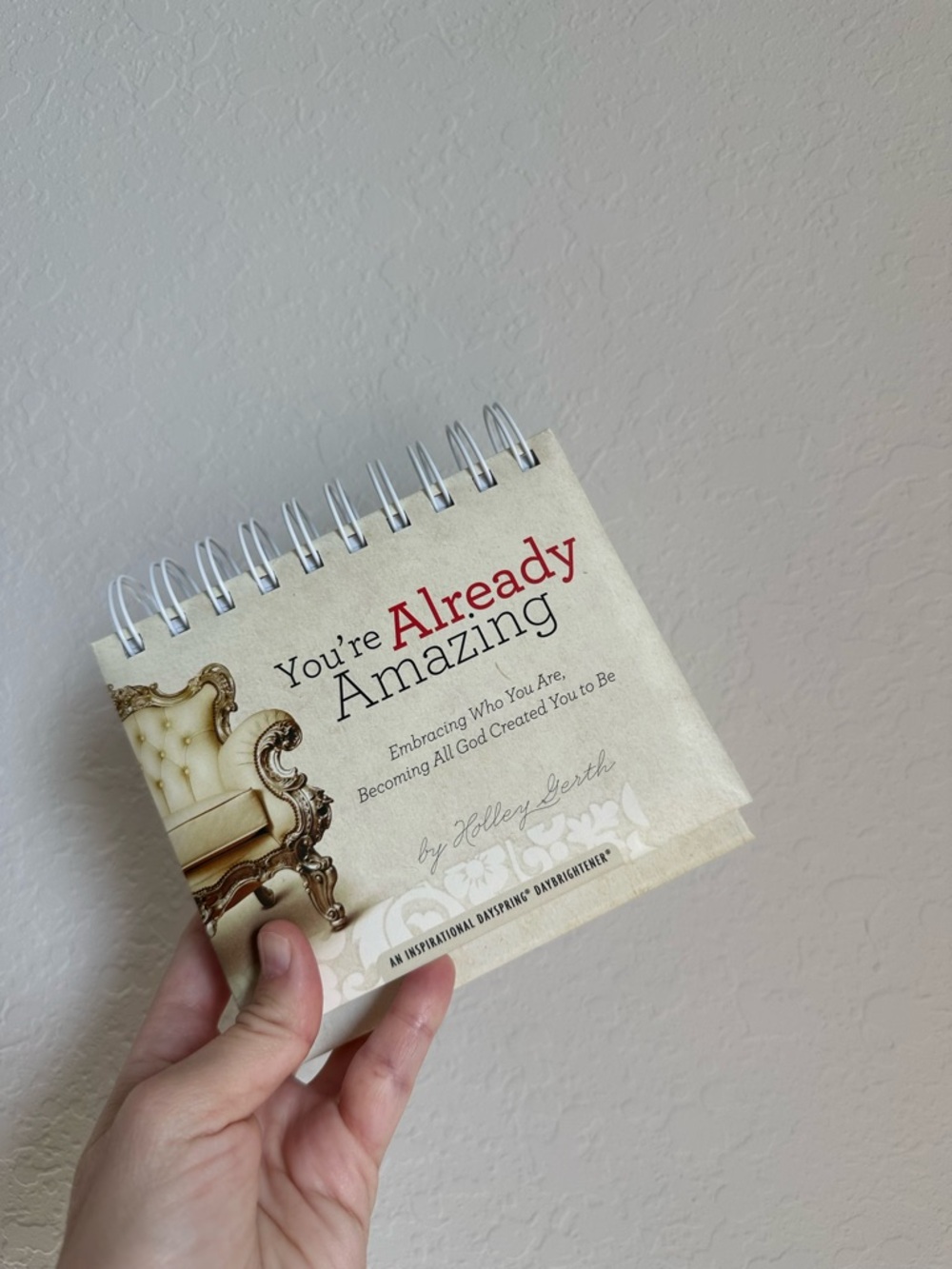 You're Already Amazing - Inspirational Spiral Daily Calendar